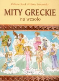 Mity greckie na wesoło - okładka książki