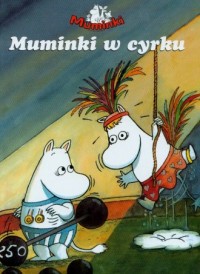 Muminki w cyrku - okładka książki