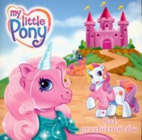 My Little Pony. Bal przebierańców - okładka książki