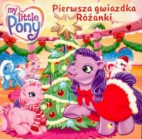 My Little Pony. Pierwsza gwiazdka - okładka książki