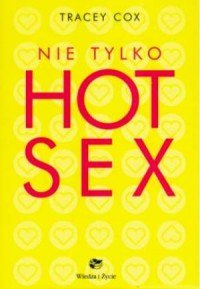 Nie tylko hot sex - okładka książki