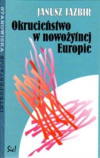 Okrucieństwo w nowożytnej Europie. - okładka książki