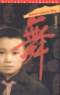 Ostatni tancerz Mao. Seria: Historie - okładka książki
