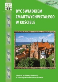 Być świadkiem Zmartwychwstałego - okładka podręcznika