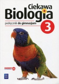 Ciekawa biologia 3. Gimnazjum. - okładka podręcznika