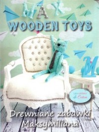 Drewniane zabawki Maksymiliana - okładka książki