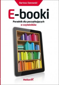 E-booki. Poradnik dla początkujących - okładka książki