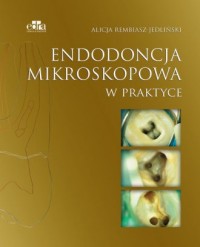 Endodoncja mikroskopowa w praktyce - okładka książki