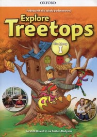 Explore Treetops 1. Szkoła podstawowa. - okładka podręcznika