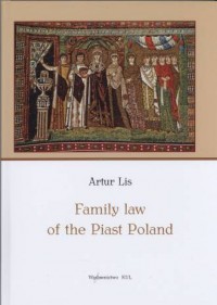 Family Law of the Piast Poland - okładka książki