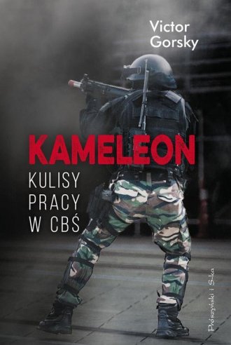 Kameleon. Kulisy pracy w CBŚ - okładka książki