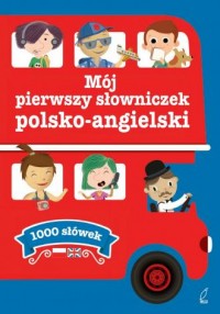 Mój pierwszy słowniczek polsko-angielski - okładka książki