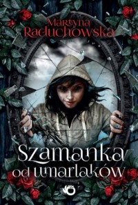 Szamanka od umarlakow - okładka książki