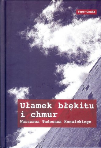 Ułamek błękitu i chmur. Warszawa - okładka książki