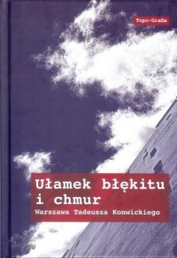 Ułamek błękitu i chmur. Warszawa - okładka książki