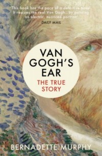 Van Goghs Ear. The True Story - okładka książki