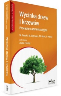 Wycinka drzew i krzewów. Procedura - okładka książki