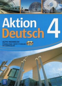 Aktion Deutsch 4. Gimnazjum. Podręcznik - okładka podręcznika