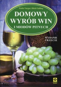 Domowy wyrób win i miodów pitnych - okładka książki