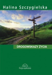 Drogowskazy życia - okładka książki