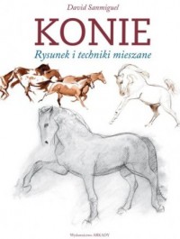 Konie. Rysunek i techniki mieszane - okładka książki