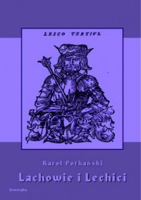 Lachowie i Lechici - okładka książki