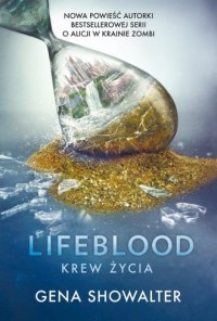 Lifeblood. Krew Życia - okładka książki