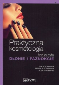 Praktyczna kosmetologia krok po - okładka książki