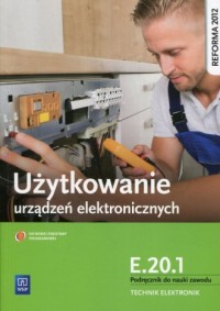 Użytkowanie urządzeń elektronicznych. - okładka podręcznika