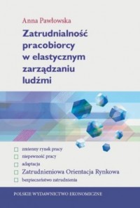 Zatrudnialność pracobiorcy w elastycznym - okładka książki