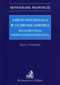 Zawód psychologa w ochronie zdrowia. - okładka książki