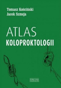 Atlas koloproktologii - okładka książki