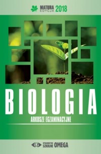 Biologia Matura 2018. Arkusze egzaminacyjne - okładka książki