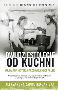 Dwudziestolecie od kuchni - okładka książki