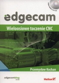 Edgecam Wieloosiowe toczenie CNC - okładka książki