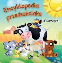 Encyklopedia przedszkolaka. Zwierzęta - okładka książki