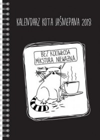 Kalendarz Kota Jaśniepana 2018 - okładka książki