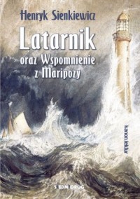 Latarnik oraz Wspomnienie z Maripozy - okładka podręcznika