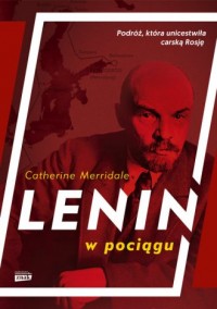 Lenin w pociągu - okładka książki