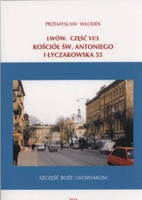 Lwów cz. VI/3. Kościół św. Antoniego - okładka książki