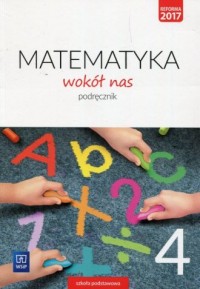 Matematyka wokół nas 4. Szkoła - okładka podręcznika