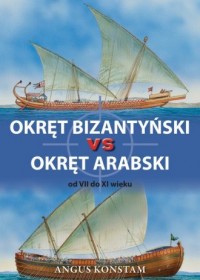 Okręt bizantyński vs okręt arabski - okładka książki
