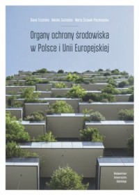 Organy ochrony środowiska w Polsce - okładka książki