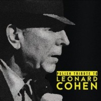 Polish Tribute to Leonard Cohen - okładka płyty