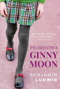 Prawdziwa Ginny Moon - okładka książki