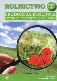 Rolnictwo cz. 5. Produkcja roślinna - okładka podręcznika