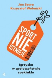 Sport nie istnieje - okładka książki