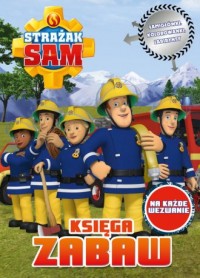 Strażak Sam. Księga zabaw - okładka książki