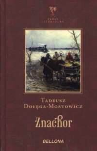 Znachor. Seria: Perły Literatury - okładka książki