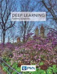 Deep Learning. Współczesne systemy - okładka książki